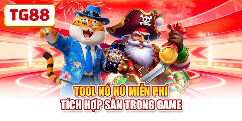 Tool nổ hũ miễn phí tích hợp sẵn trong game tool-no-hu-mien-phi-cong-cu Tool nổ hũ miễn phí tích hợp sẵn trong game